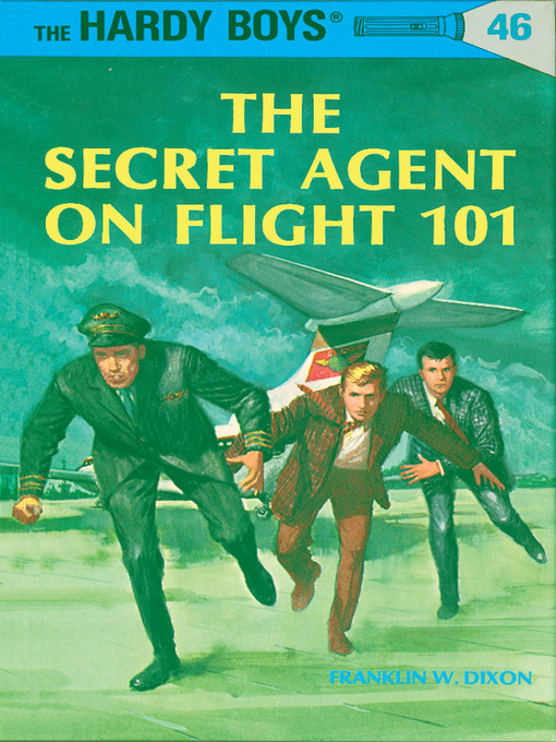 Title details for The Secret Agent on Flight 101 by Franklin W. Dixon - Wait list